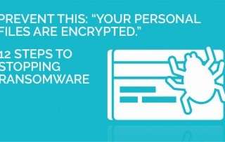 12-steps-to-stopping-ransomware